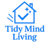 Tidy Mind Living